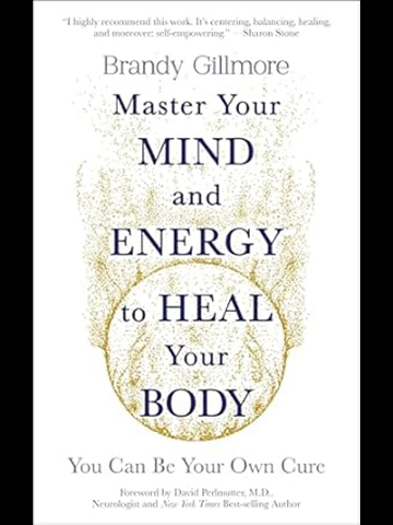 Master Your Mind to Heal Your Body